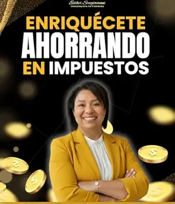 خرید و دانلود نسخه کامل کتاب ENRIQUÉCETE AHORRANDO EN IMPUESTOS: Sin fórmulas mágicas, sólo realidad y acción financiera (Spanish Edition)