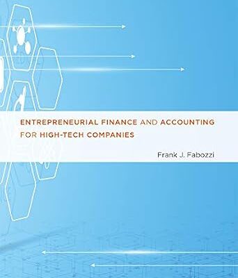 خرید و دانلود نسخه کامل کتاب Entrepreneurial Finance and Accounting for High-Tech Companies