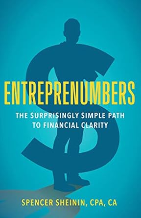 خرید و دانلود نسخه کامل کتاب Entreprenumbers: The Surprisingly Simple Path to Financial Clarity_6a66b50c47c49.jpeg خرید و دانلود نسخه کامل کتاب Entreprenumbers: The Surprisingly Simple Path to Financial Clarity