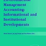 خرید و دانلود نسخه کامل کتاب Environmental Management Accounting: Informational and Institutional Developments (Eco-Efficiency in Industry and Science Book 9)
