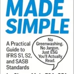 خرید و دانلود نسخه کامل کتاب ESG Reporting Made Simple: A Practical Guide to IFRS S1, S2, and SASB Standards (ESG Made Simple)
