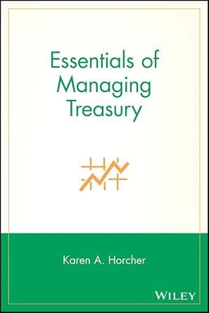 خرید و دانلود نسخه کامل کتاب Essentials of Managing Treasury (Essentials Series Book 42)_6a67cee9b7d15.jpeg خرید و دانلود نسخه کامل کتاب Essentials of Managing Treasury (Essentials Series Book 42)