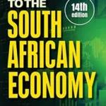 خرید و دانلود نسخه کامل کتاب Everyone’s Guide to the South African Economy 14th Edition