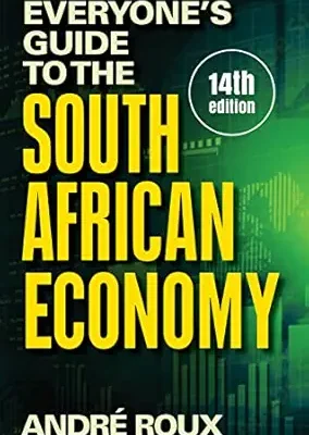 خرید و دانلود نسخه کامل کتاب Everyone’s Guide to the South African Economy 14th Edition