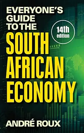 خرید و دانلود نسخه کامل کتاب Everyone’s Guide to the South African Economy 14th Edition_6a65010e3bc18.webp خرید و دانلود نسخه کامل کتاب Everyone’s Guide to the South African Economy 14th Edition