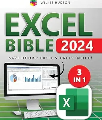 خرید و دانلود نسخه کامل کتاب Excel Bible 2024: 3 in 1 From Basics to Advanced Analytics, Learn How to Harness the Full Capabilities of Spreadsheets to Boost Your Productivity and Career