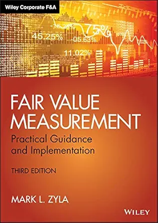 خرید و دانلود نسخه کامل کتاب Fair Value Measurement: Practical Guidance and Implementation (Wiley Corporate F&A)_6a6704ac3c2d9.webp خرید و دانلود نسخه کامل کتاب Fair Value Measurement: Practical Guidance and Implementation (Wiley Corporate F&A)