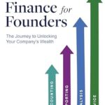 خرید و دانلود نسخه کامل کتاب Finance for Founders: The Journey to Unlocking Your Company’s Wealth