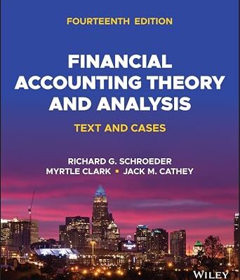 خرید و دانلود نسخه کامل کتاب Financial Accounting Theory and Analysis: Text and Cases, 14th Edition