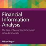 خرید و دانلود نسخه کامل کتاب Financial Information Analysis: The Role of Accounting Information in Modern Society