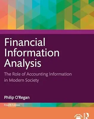 خرید و دانلود نسخه کامل کتاب Financial Information Analysis: The Role of Accounting Information in Modern Society