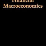 خرید و دانلود نسخه کامل کتاب Financial Macroeconomics (Anthem Other Canon Economics)