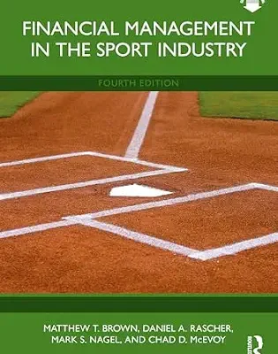 خرید و دانلود نسخه کامل کتاب Financial Management in the Sport Industry