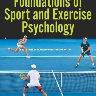 خرید و دانلود نسخه کامل کتاب 
Foundations of Sport and Exercise Psychology 8th Edition