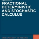 خرید و دانلود نسخه کامل کتاب 
Fractional Deterministic and Stochastic Calculus