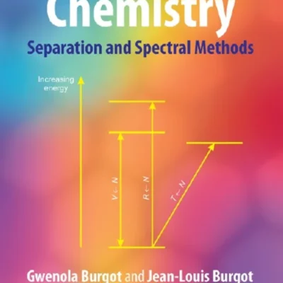 خرید و دانلود نسخه کامل کتاب 
General Analytical Chemistry: Separation and Spectral Methods