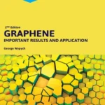 خرید و دانلود نسخه کامل کتاب 
Graphene: Important Results and Applications 2nd Edition