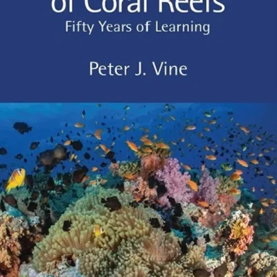 خرید و دانلود نسخه کامل کتاب 
Growth and Decay of Coral Reefs: Fifty Years of Learning