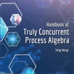 خرید و دانلود نسخه کامل کتاب 
Handbook of Truly Concurrent Process Algebra