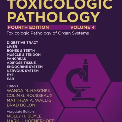 خرید و دانلود نسخه کامل کتاب 
Haschek and Rousseaux's Handbook of Toxicologic Pathology, Volume 4: Toxicologic Pathology of Organ Systems 4th Edition