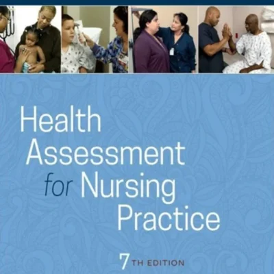 خرید و دانلود نسخه کامل کتاب 
Health Assessment for Nursing Practice 7th Edition