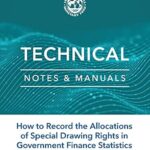خرید و دانلود نسخه کامل کتاب How to Record the Allocations of Special Drawing Rights in Government Finance Statistics (Technical Notes and Manuals)