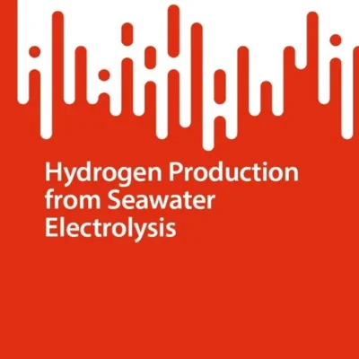 خرید و دانلود نسخه کامل کتاب 
Hydrogen Production from Seawater Electrolysis