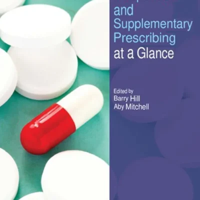 خرید و دانلود نسخه کامل کتاب 
Independent and Supplementary Prescribing At a Glance