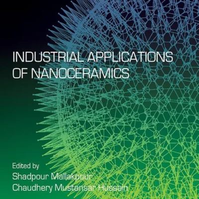 خرید و دانلود نسخه کامل کتاب 
Industrial Applications of Nanoceramics (Micro and Nano Technologies)