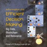 خرید و دانلود نسخه کامل کتاب Information For Efficient Decision Making: Big Data, Blockchain And Relevance Kindle Edition