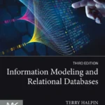 خرید و دانلود نسخه کامل کتاب 
Information Modeling and Relational Databases 3rd Edition