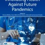خرید و دانلود نسخه کامل کتاب 
Innovating Health Against Future Pandemics