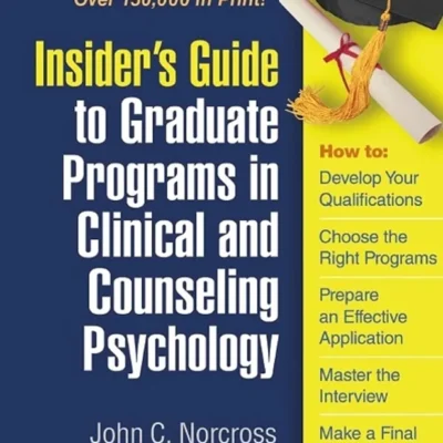 خرید و دانلود نسخه کامل کتاب 
Insider's Guide to Graduate Programs in Clinical and Counseling Psychology: 2024/2025 Edition