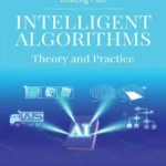 خرید و دانلود نسخه کامل کتاب 
Intelligent Algorithms: Theory and Practice