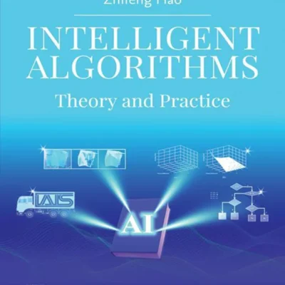 خرید و دانلود نسخه کامل کتاب 
Intelligent Algorithms: Theory and Practice