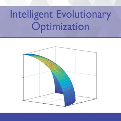 خرید و دانلود نسخه کامل کتاب 
Intelligent Evolutionary Optimization