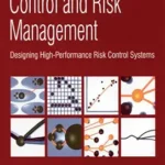 خرید و دانلود نسخه کامل کتاب Intelligent Internal Control and Risk Management: Designing High-Performance Risk Control Systems