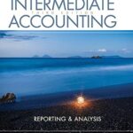 خرید و دانلود نسخه کامل کتاب Intermediate Accounting: Reporting and Analysis