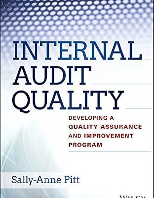 خرید و دانلود نسخه کامل کتاب Internal Audit Quality: Developing a Quality Assurance and Improvement Program