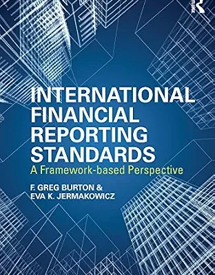 خرید و دانلود نسخه کامل کتاب International Financial Reporting Standards: A Framework-Based Perspective
