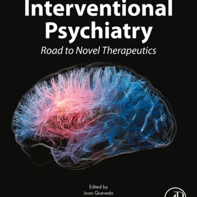 خرید و دانلود نسخه کامل کتاب 
Interventional Psychiatry: Road to Novel Therapeutics