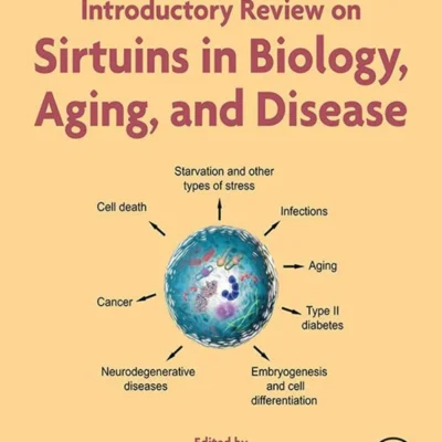 خرید و دانلود نسخه کامل کتاب 
Introductory Review on Sirtuins in Biology, Aging, and Disease