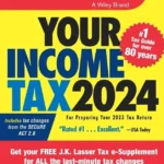 خرید و دانلود نسخه کامل کتاب 
J.K. Lasser's Your Income Tax 2024: For Preparing Your 2023 Tax Return 3rd Edition