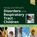 خرید و دانلود نسخه کامل کتاب 
Kendig and Wilmott’s Disorders of the Respiratory Tract in Children 10th Edition