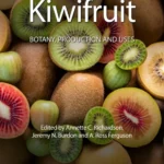 خرید و دانلود نسخه کامل کتاب 
Kiwifruit: Botany, Production and Uses