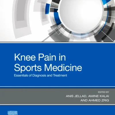 خرید و دانلود نسخه کامل کتاب 
Knee Pain in Sports Medicine: Essentials of Diagnosis and Treatment