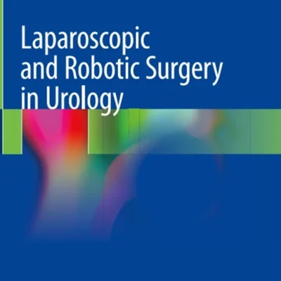 خرید و دانلود نسخه کامل کتاب 
Laparoscopic and Robotic Surgery in Urology