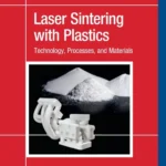 خرید و دانلود نسخه کامل کتاب 
Laser Sintering with Plastics: Technology, Processes, and Materials 2nd Edition