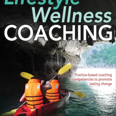 خرید و دانلود نسخه کامل کتاب 
Lifestyle Wellness Coaching