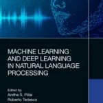 خرید و دانلود نسخه کامل کتاب 
Machine Learning and Deep Learning in Natural Language Processing